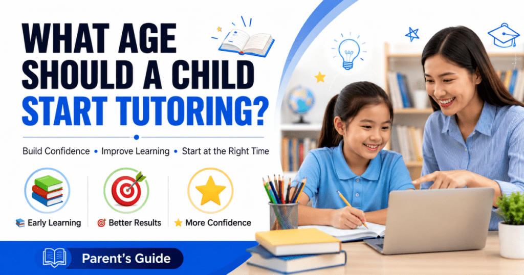 What Age Should a Child Start Tutoring?