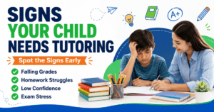 Signs Your Child Needs Tutoring